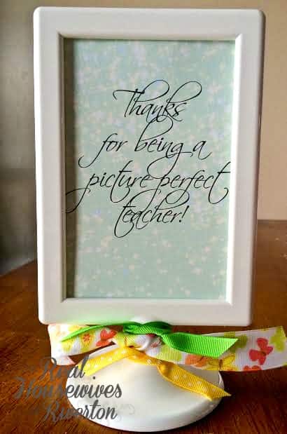 Picture Perfect Teacher End of Year Gift | www.housewivesofriverton