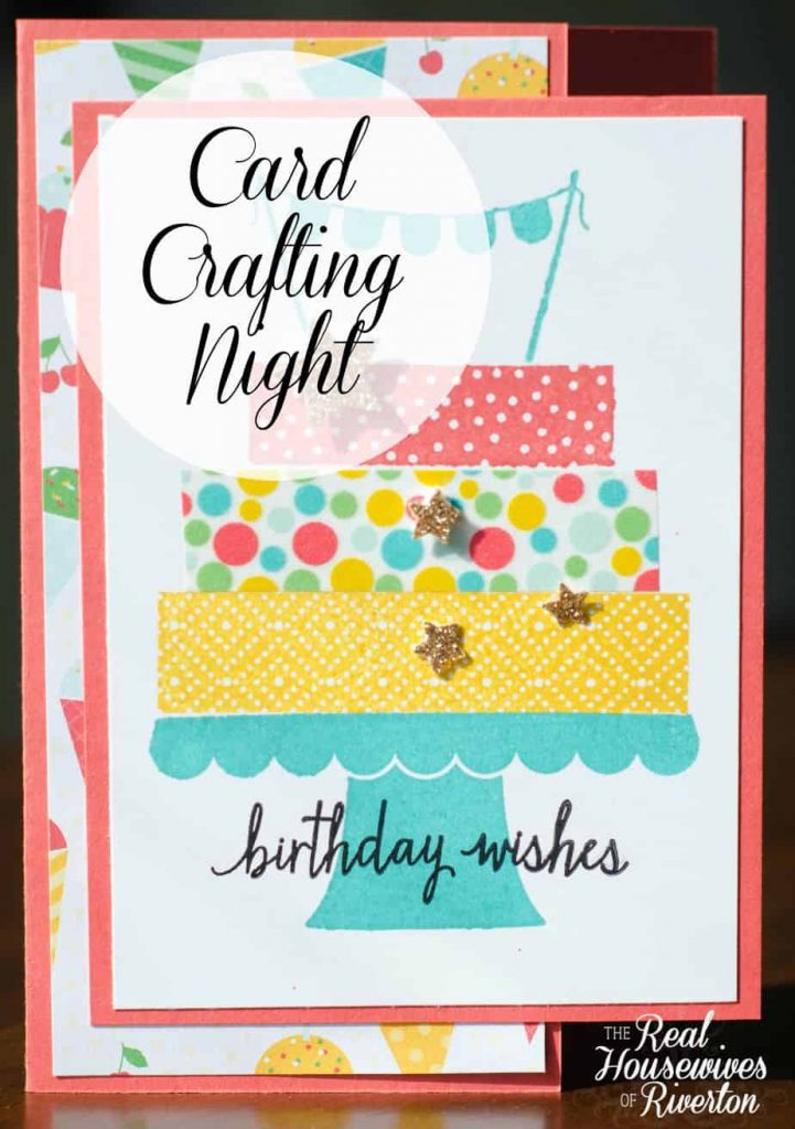 Card Crafting Night - housewivesofriverton.com