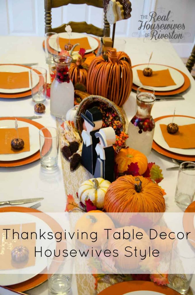 Thanksgiving Table Decor Housewives Style - Housewivesofriverton.com