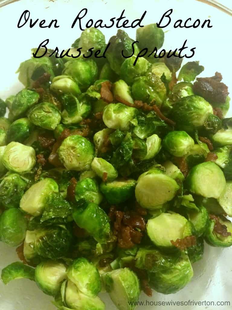 Oven Roasted Bacon Brussel Sprouts | www.housewivesofriverton.com