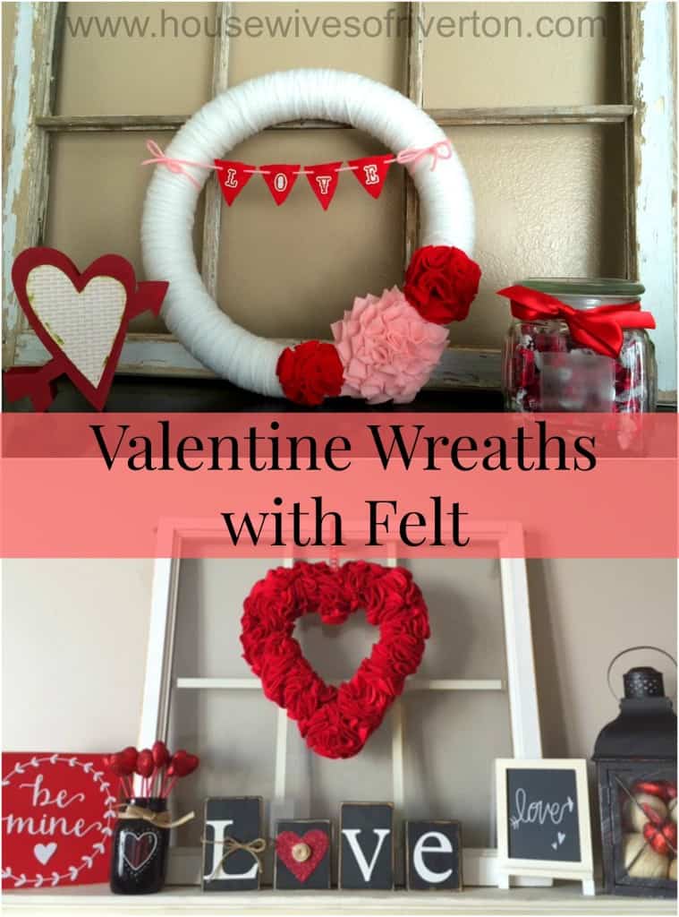 Valentine Wreaths with Felt  Take a look at how we made two different Valentine's wreaths using felt | www.housewivesofriverton.com