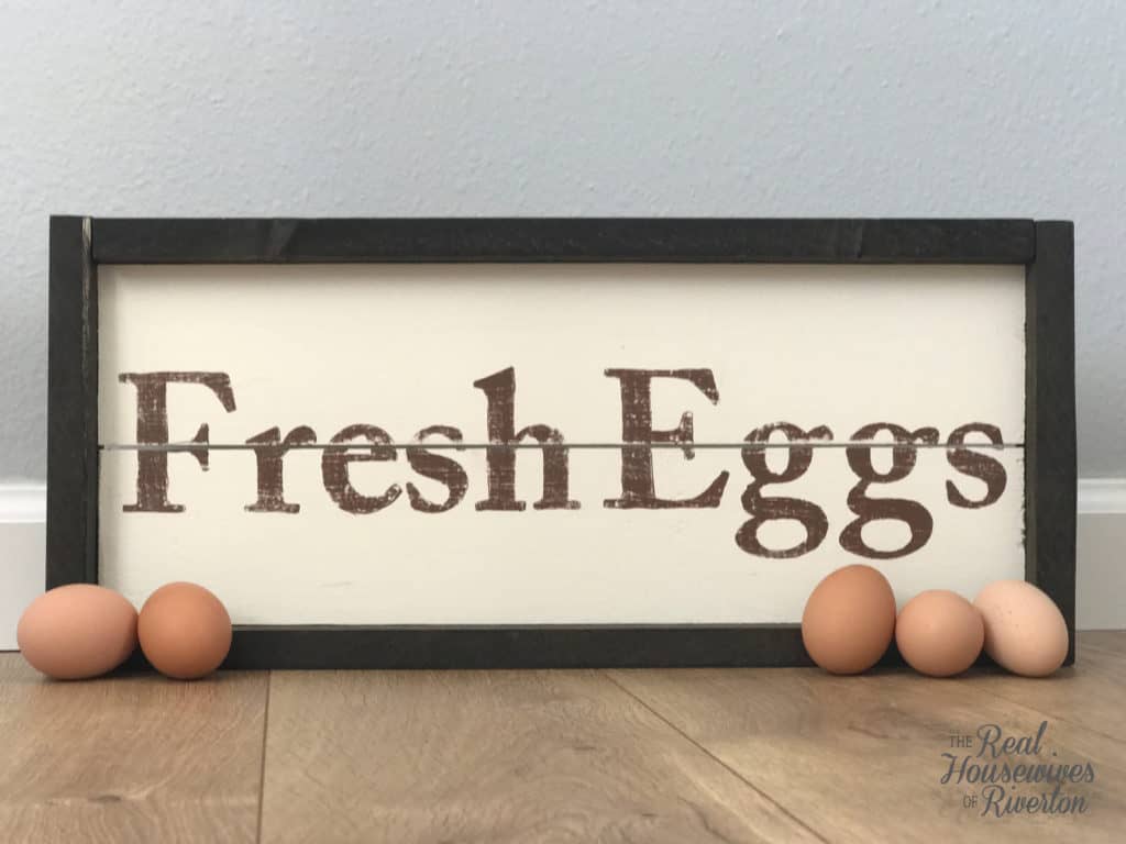 DIY Fresh Eggs Farmhouse Sign Tutorial - HousewivesofRiverton.com
