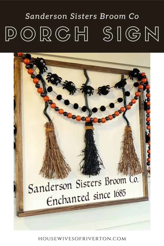 Sanderson Sisters Broom Co. Porch Sign